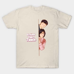 Behind Your Touch Kdrama T-Shirt